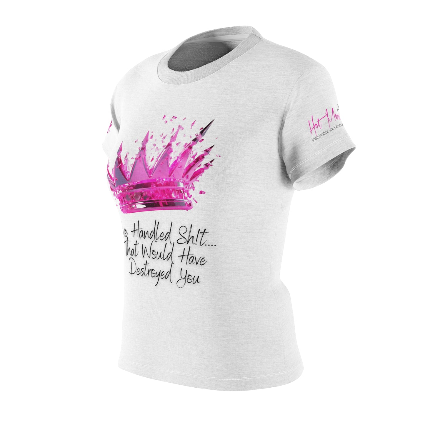 Unbreakable is an Understatement...Women's Cut & Sew Tee