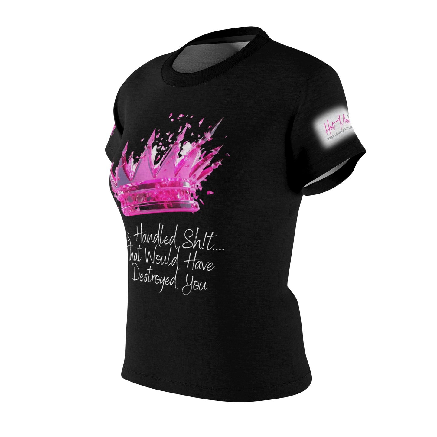 Unbreakable is an Understatement...Women's Cut & Sew Tee