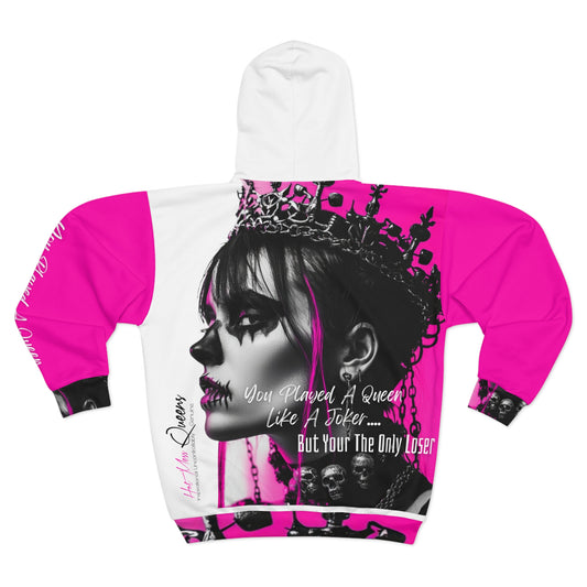 You Played a Queen Unisex Zip Hoodie